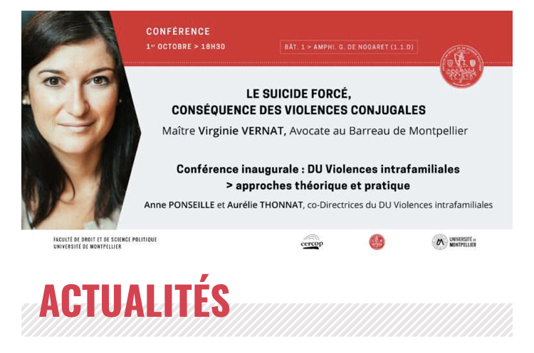 Conférence d'ouverture à la Faculté de droit de Montpellier - Diplôme universitaire Violences intrafamiliales Conférence d'ouverture à la Faculté de droit de Montpellier - Diplôme universitaire Violences intrafamiliales